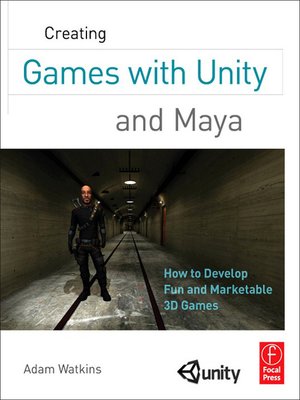 cover image of Creating Games with Unity and Maya